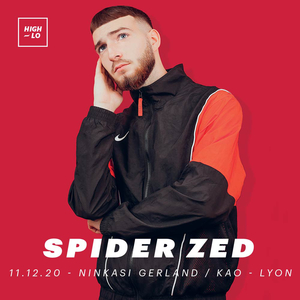 Spider ZED - Ninkasi Gerland / Kao - Lyon