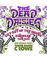 THE DEAD DAISIES + THOSE DAMN CROWS