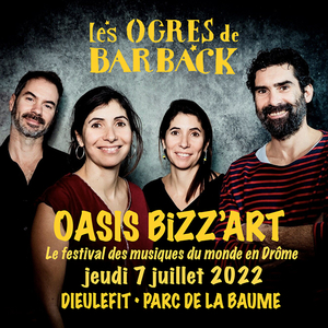 Les Ogres de Barback "festival Oasis Bizz'Art"