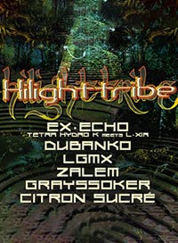 HILIGHT TRIBE + Guests