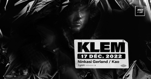 Klem - Ninkasi Gerland / Kao