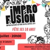affiche Impro Fusion fête ses 10 ans ! au Fort de Montessuy