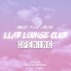 affiche Llab Lounge Club : Opening