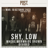 affiche Shy, Low ● where mermaids drown ● Divided