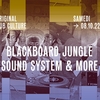affiche Dub Echo #33 : Blackboard Jungle Sound System & More