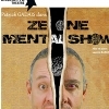 ZE ONE MENTAL SHOW