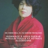 affiche De Cherchell à l’Académie française : hommage à Assia Djebar, intellectuelle et autrice algérienne