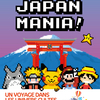 affiche Japan Mania - Expo Japon à Mini World Lyon